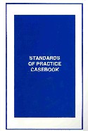 Standards of practice casebook